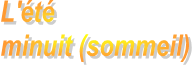 L't
minuit (sommeil)